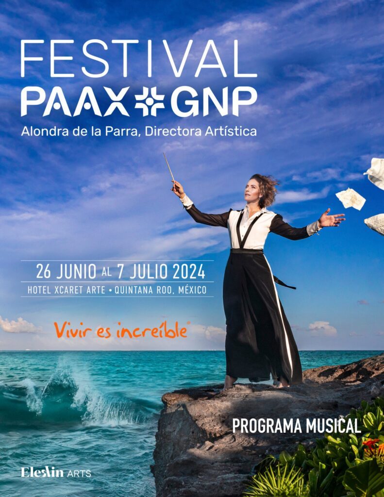 Festival PAAX GNP - Alondra de la Parra - Playa del Carmen